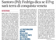 Autostrade: Santoro (Pd), la Lega vuole consegnare il Fvg al Veneto?