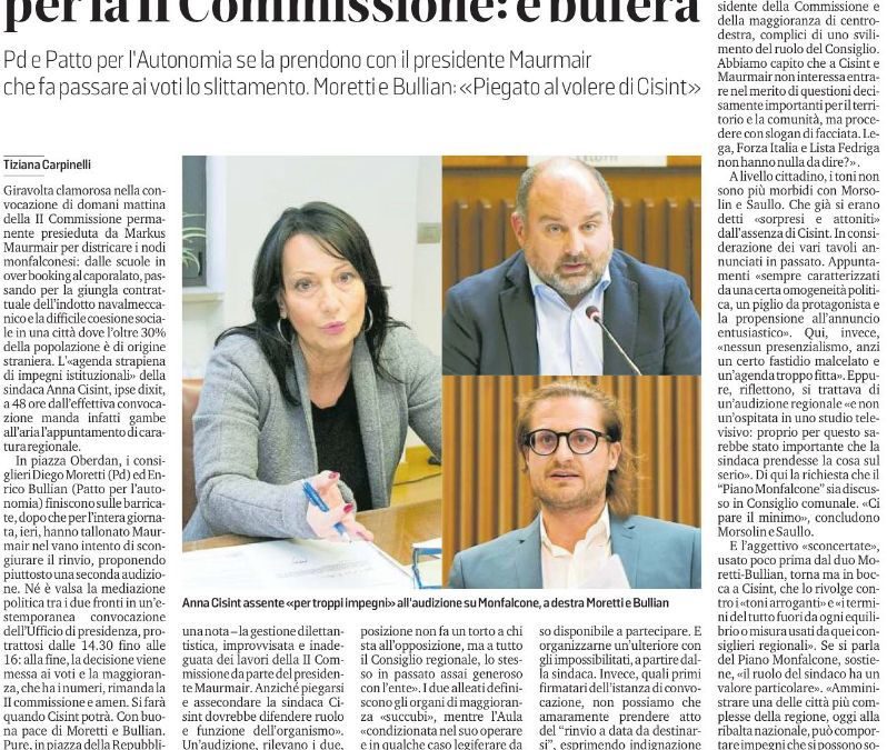 Monfalcone: Moretti (Pd)-Bullian (Patto), audizione annullata, gestione inadeguata della commissione