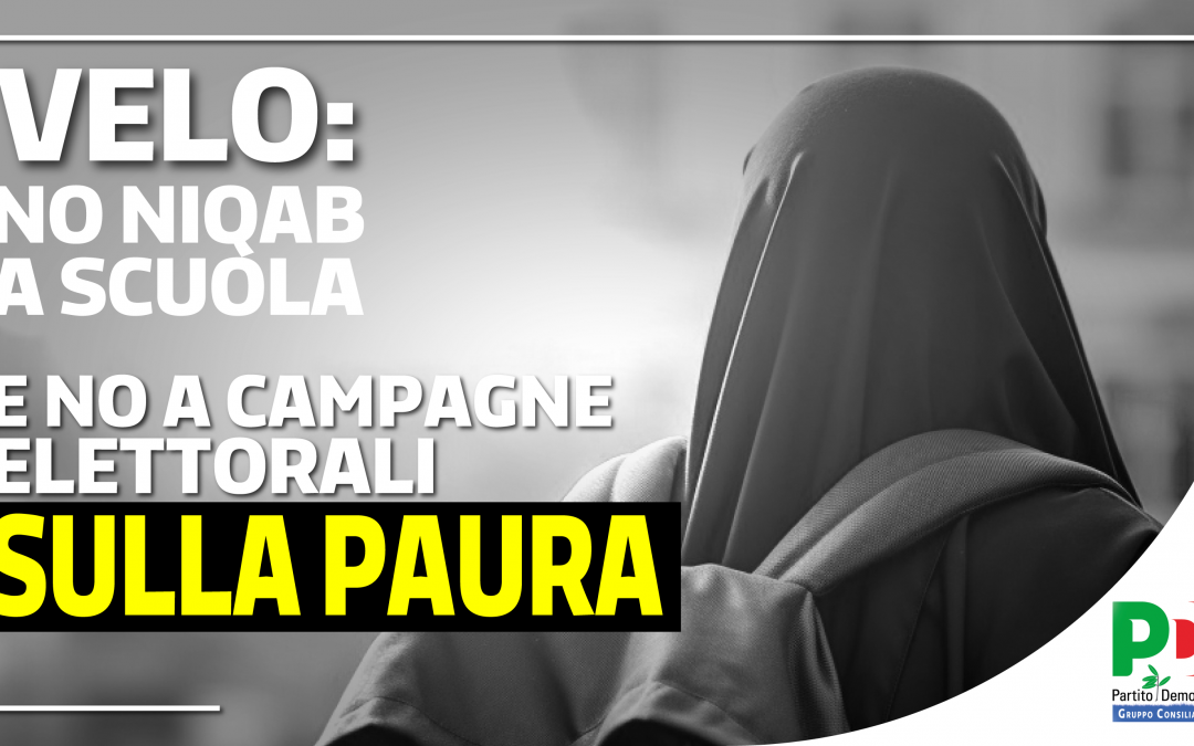 Niqab: Gruppo Pd, destra usa norma per propaganda elettorale