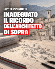 Immagine pubblicata con il comunicato: 50° terremoto: Mentil (Pd), inadeguato ricordo architetto Di Sopra
