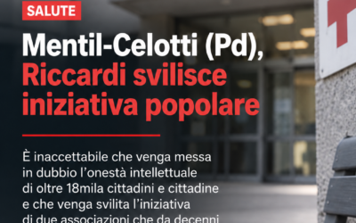 Salute: Mentil-Celotti (Pd), Riccardi svilisce iniziativa popolare