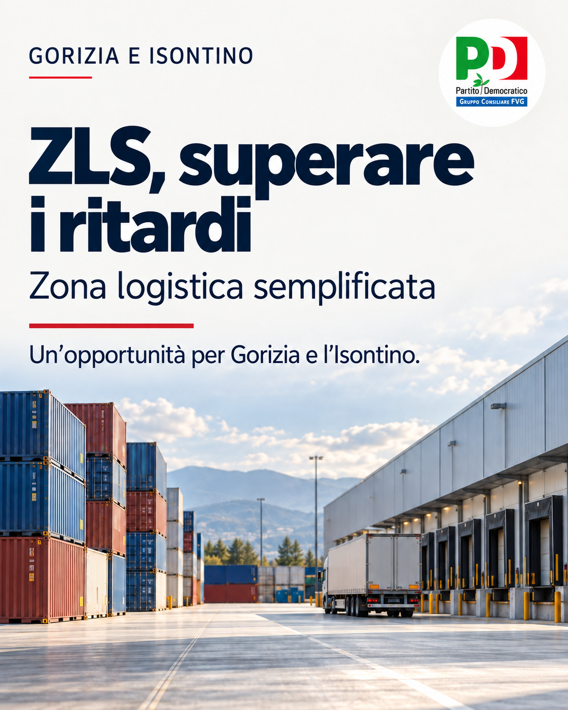 ZLS, superare i ritardi a Gorizia